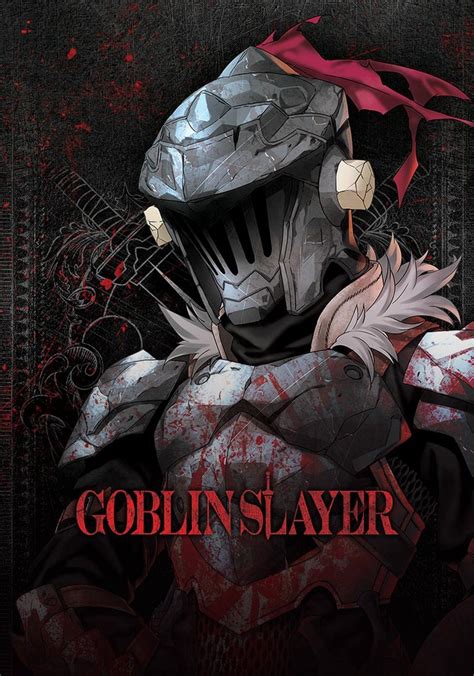 gostream goblin slayer|GOBLIN SLAYER .